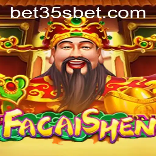 Discover FaCaiShen: The Exciting New Game at 35sbet